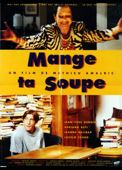 affiche du film MANGE TA SOUPE