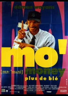 affiche du film MO MONEY PLUS DE BLE