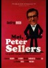 affiche du film MOI PETER SELLERS