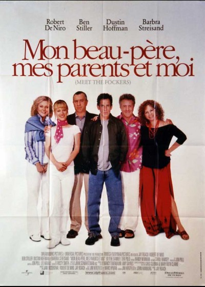 affiche du film MON BEAU PERE MES PARENTS ET MOI