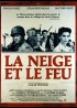 NEIGE ET LE FEU (LA) movie poster