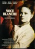 affiche du film NOCE BLANCHE