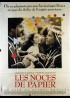 affiche du film NOCES DE PAPIER (LES)