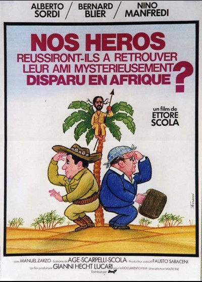 affiche du film NOS HEROS REUSSIRONT ILS A RETROUVER LEUR AMI MYSTERIEUSEMENT DISPARU EN AFRIQUE