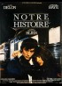 affiche du film NOTRE HISTOIRE