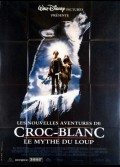 NOUVELLES AVENTURES DE CROC BLANC (LES) LE MYTHE DU LOUP