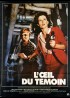 affiche du film OEIL DU TEMOIN (L')