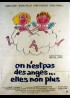 affiche du film ON N'EST PAS DES ANGES ELLES NON PLUS