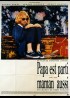 affiche du film PAPA EST PARTI MAMAN AUSSI