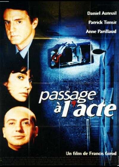 affiche du film PASSAGE A L'ACTE