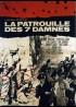 affiche du film PATROUILLE DES SEPT DAMNES (LA)