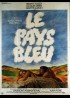 affiche du film PAYS BLEU (LE)