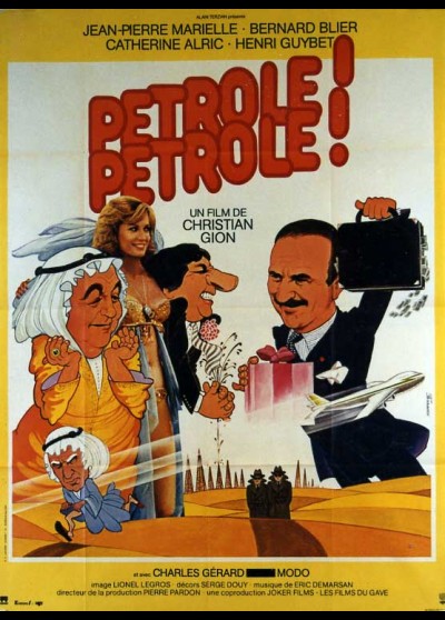 affiche du film PETROLE PETROLE