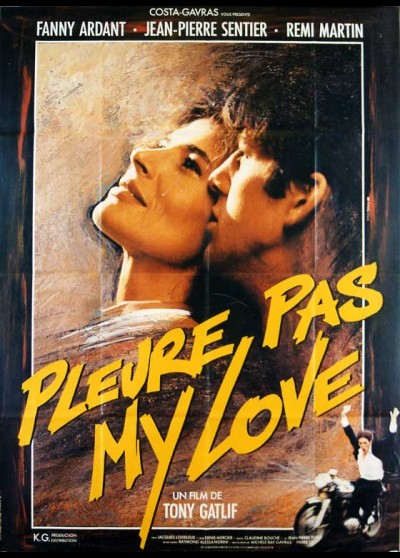 affiche du film PLEURE PAS MY LOVE