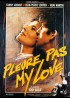 PLEURE PAS MY LOVE movie poster