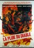 affiche du film PLUIE DU DIABLE (LA)