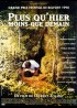 affiche du film PLUS QU'HIER MOINS QUE DEMAIN