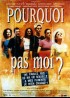 affiche du film POURQUOI PAS MOI