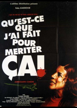 affiche du film QU'EST CE QUE J'AI FAIT POUR MERITER CA