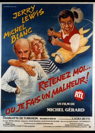 RETENEZ MOI OU JE FAIS UN MALHEUR movie poster