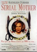 SERIAL MOTHER