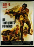 SHAFT CONTRE LES TRAFIQUANTS D'HOMMES