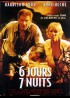 affiche du film SIX JOURS SEPT NUITS