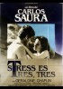 affiche du film STRESS ES TRES TRES