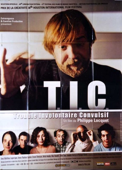 affiche du film T.I.C TROUBLE INVOLONTAIRE CONVULSIF