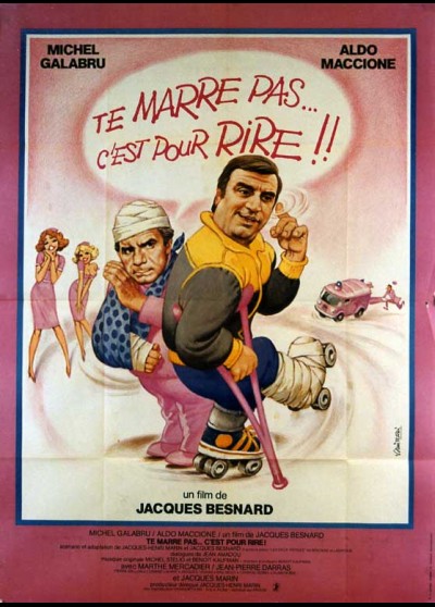 affiche du film TE MARRE PAS C'EST POUR RIRE