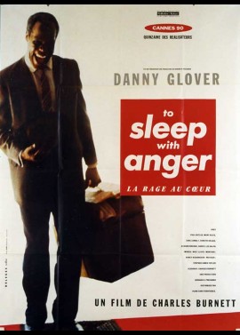 affiche du film TO SLEEP WITH ANGER LA RAGE AU COEUR