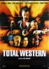 affiche du film TOTAL WESTERN