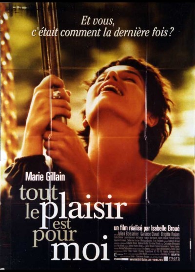 affiche du film TOUT LE PLAISIR EST POUR MOI